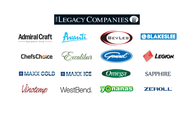 Legacy Companies logos: Admiral Craft, Awanti, BevLes, Blakeslee, Chef'sChoice, Excalibur, General, Legion, Maxx Cold, Maxx Ice, Omega, Sapphire, Vinotemp, WestBend, yonanas, Zeroll