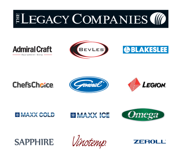 Legacy companies logos: Admiral Craft, BevLes, Blakeslee, ChefsChoice, General, Legion, Maxx Cold, Maxx Ice, Omega, Sapphire, Vinotemp, Zeroll